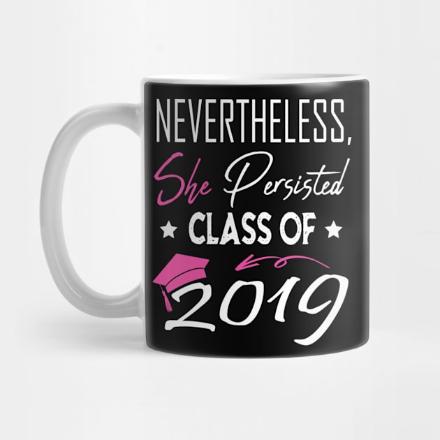 Nevertheless She Persisted Class of 2019 by sergiovarela